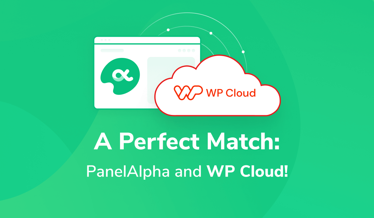 PanelAlpha v1.1.4 integrates with WP Cloud!