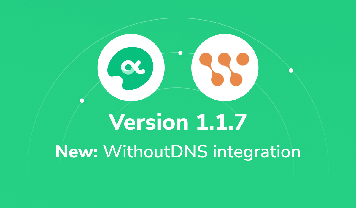 PanelAlpha v1.1.7 launches WithoutDNS integration!